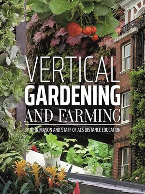 Vertical Gardening and Farming - ebook
